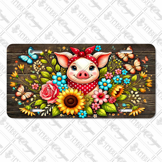 Farmhouse Charm Aluminum License Plate – Cute Bandana Pig with Rustic Flowers, Butterflies, and Sunflowers Sublimation Print