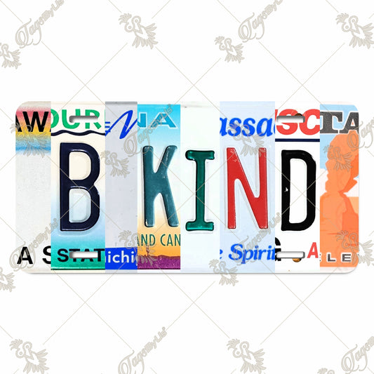 Be Kind Collage License Plate - Aluminum Sublimation Print with Vintage License Plate Lettering for Car, Wall, or Desk Décor