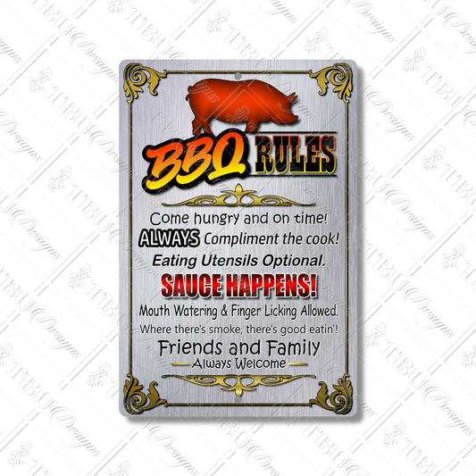 BBQ Rules Aluminum Sign – Fun Grilling Decor with Sublimation Print for Outdoor Kitchens, Patios, and Barbecue Lovers