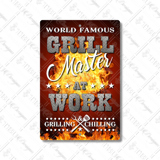 World Famous Grill Master at Work Aluminum Sign – 8x12 Inch Sublimation Printed Metal BBQ Decor for Grilling & Chilling Enthusiasts