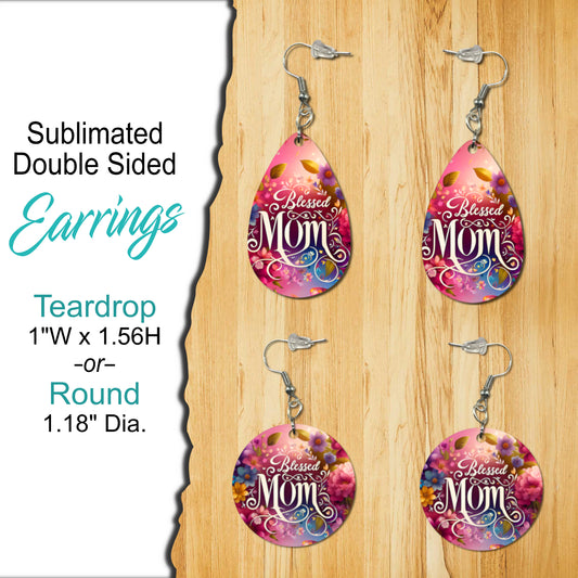 Blessed Mom Double-Sided Sublimated Earrings – Choice of Teardrop or Round Shape, Vibrant Floral Design, Perfect Gift for Mothers