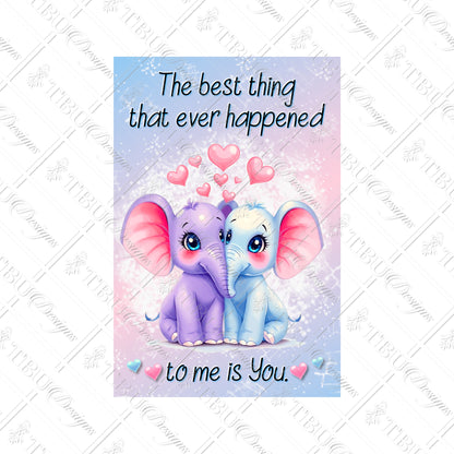 The Best Thing That Ever Happened Elephant Love Aluminum Desktop Sign - Cute Sublimation Print for Home or Office Decor